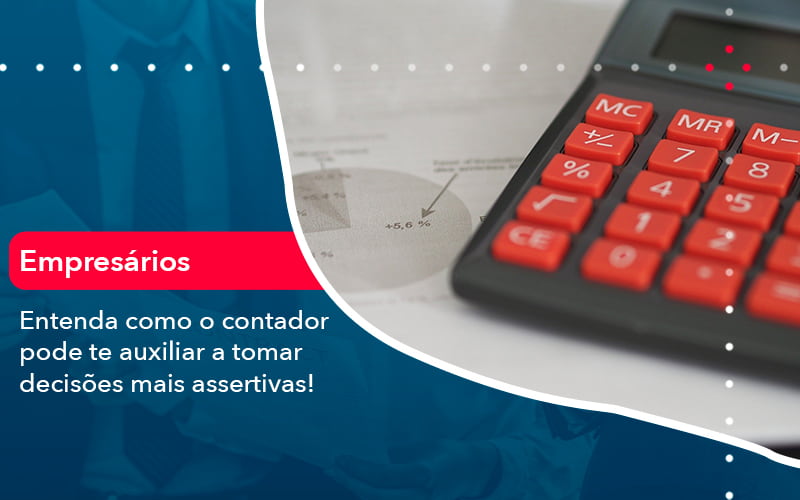 Como O Contador Pode Ajudar O Cliente Na Tomada De Decisoes 1 - BPOWER | BPO Financeiro